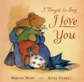 I Forgot to Say I Love You