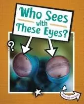 Who Sees With These Eyes?