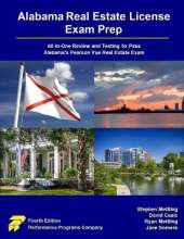 Alabama Real Estate License Exam Prep: All-in-One Review and Testing to Pass Alabama's Pearson Vue Real Estate Exam