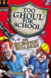 The Bubonic Builders