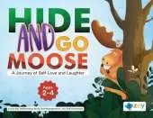 Hide and Go Moose: A Journey of Self-Love and Laughter