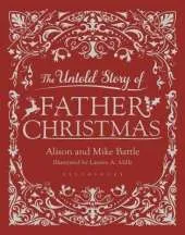 The Untold Story of Father Christmas