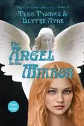The Angel in the Mirror: The City Under Seattle