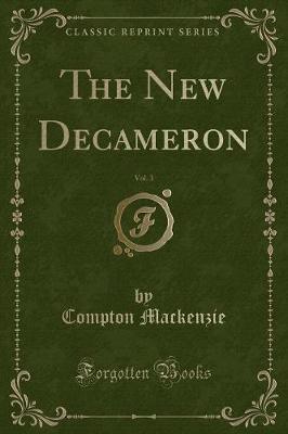 The New Decameron, Vol. 3 (Classic Reprint)
