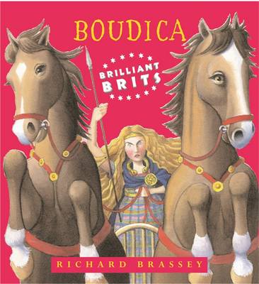 Brilliant Brits: Boudica