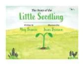 The Story of the Little Seedling