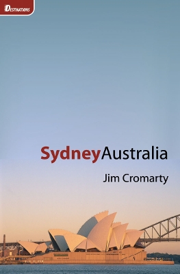 Destinations: Sydney, Australia