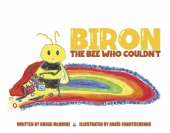 Biron the Bee Who Couldn't