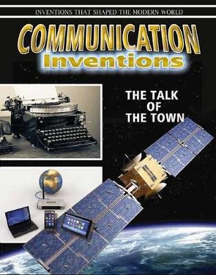Communication Inventions: The Talk of the Town