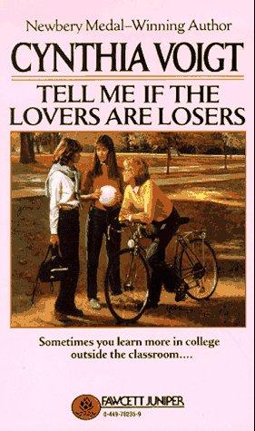 Tell ME If the Lovers are Losers