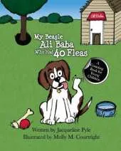 My Beagle Ali Baba Who Had 40 Fleas: A Counting Book for Young Children