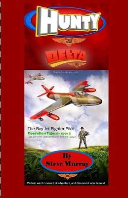 Hunty: Operation Tigers: Book 2