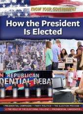 How the President Is Elected