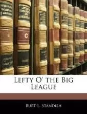 Lefty O' the Big League