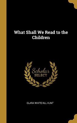 What Shall We Read to the Children