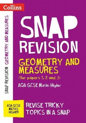 AQA GCSE 9-1 Maths Higher Geometry and Measures (Papers 1, 2 & 3) Revision Guide: Ideal for Home Learning, 2023 and 2024 Exams