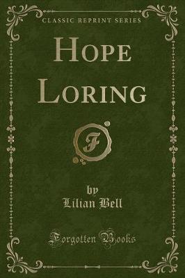Hope Loring (Classic Reprint)