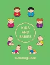 Kids And Babies Coloring Book