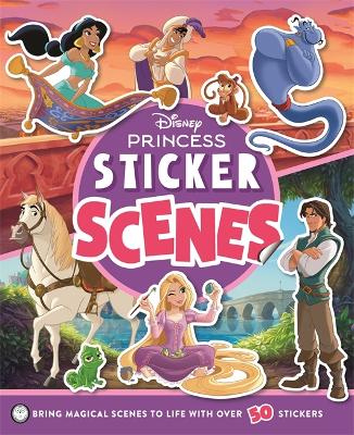 Disney Princess: Sticker Scenes: Make your own magical sticker scenes