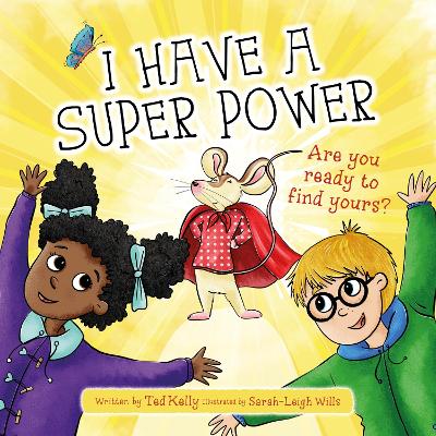 I Have a Super Power