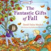 The Fantastic Gifts of Fall