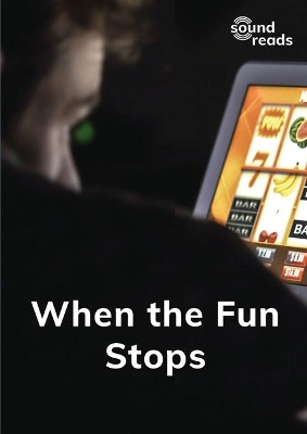 When the Fun Stops