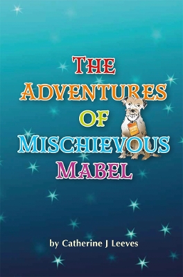 The Adventures of Mischievous Mabel