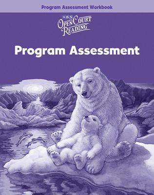 Open Court Reading, Program Assessment Workbook, Grade 4