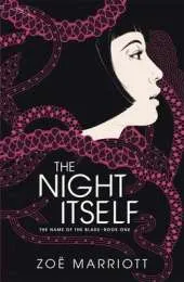 The Name of the Blade, Book One: The Night Itself