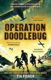 Operation Doodlebug: a wartime story of friendship, courage and one boy’s heart-wrenching quest for truth