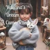 Valerina's Dream Came True