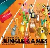 It's Time for The Jungle Games: Story Book
