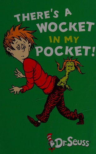 There's a Wocket in My Pocket