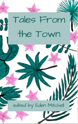 Tales From the Town