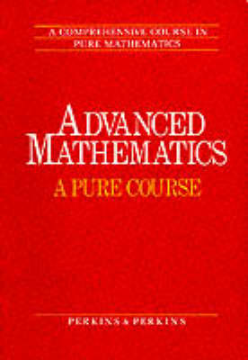 Advanced Mathematics: A Pure Course