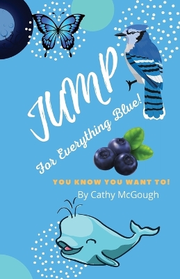 Jump for Everything Blue! Book 6