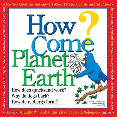 How Come Planet Earth