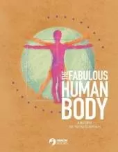 The Fabulous Human Body: Anatomy for Young Scientists