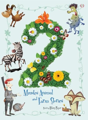 2 Minutes Stories: 2 Minutes Animal and Farm Stories