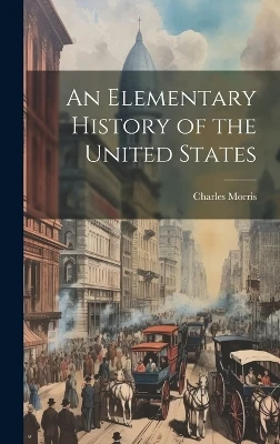 An Elementary History of the United States