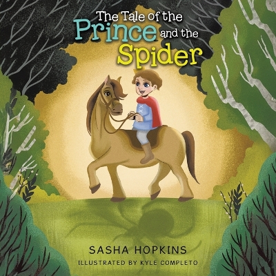 The Tale of the Prince and the Spider