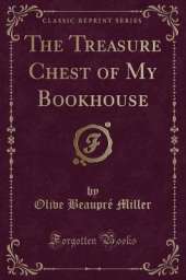 The Treasure Chest of My Bookhouse (Classic Reprint)