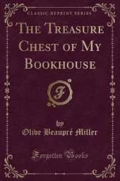 The Treasure Chest of My Bookhouse (Classic Reprint)