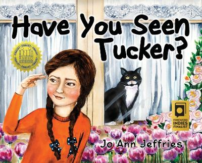 Have You Seen Tucker?: A Girl Searches for Her Cat
