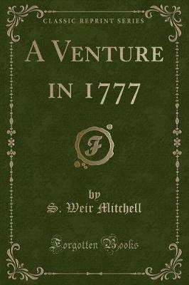 A Venture in 1777 (Classic Reprint)