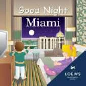 Good Night Miami (Loews)