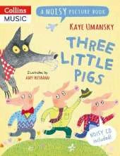 Three Little Pigs: A Noisy Picture Book