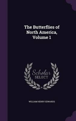 The Butterflies of North America, Volume 1