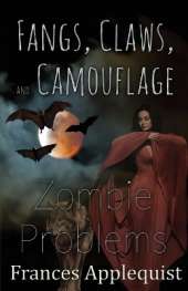Fangs, Claws, and Camouflage: Zombie Problems