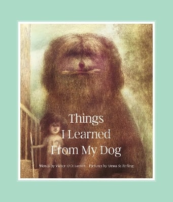 Things I Learned From My Dog